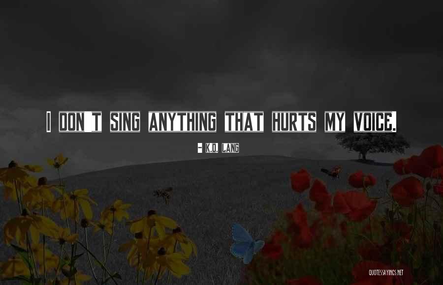 Ccef Counseling Quotes By K.d. Lang Ccef Counseling Quotes By K.d. Lang