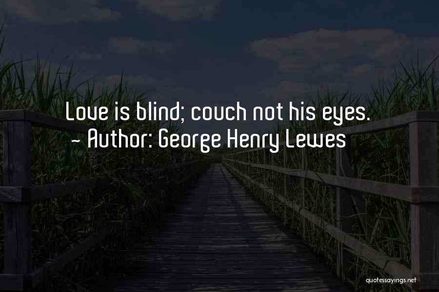 Cctv Installation Quotes By George Henry Lewes