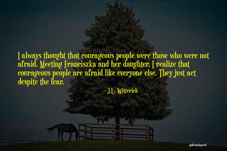 Ccvonline Quotes By J.L. Witterick Ccvonline Quotes By J.L. Witterick