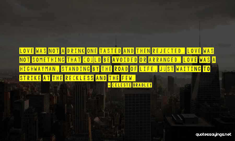 Ccxo Quotes By Celeste Bradley Ccxo Quotes By Celeste Bradley