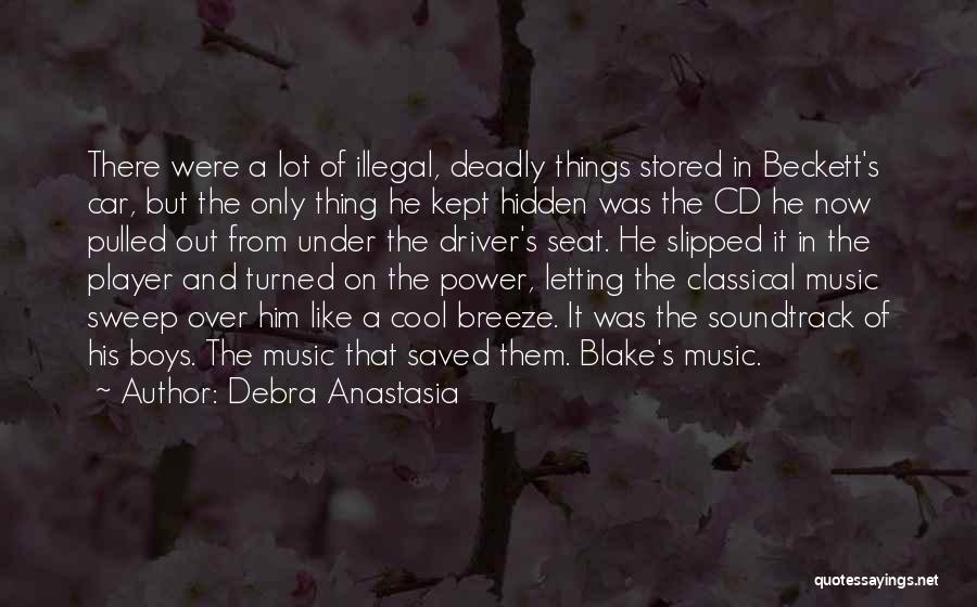 Cd Player Quotes By Debra Anastasia