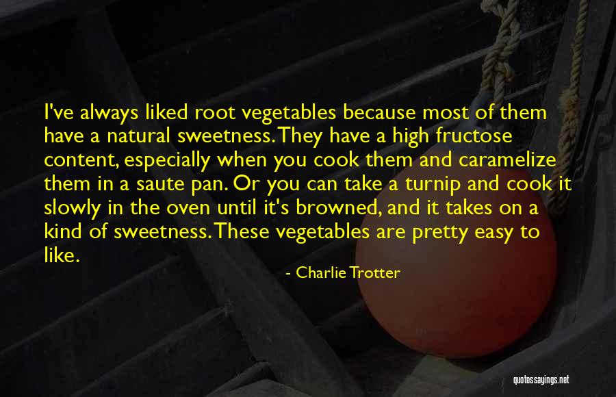 Cdac Quotes By Charlie Trotter Cdac Quotes By Charlie Trotter
