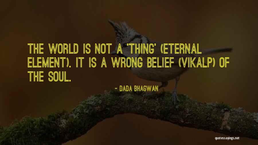 Cdac Quotes By Dada Bhagwan Cdac Quotes By Dada Bhagwan