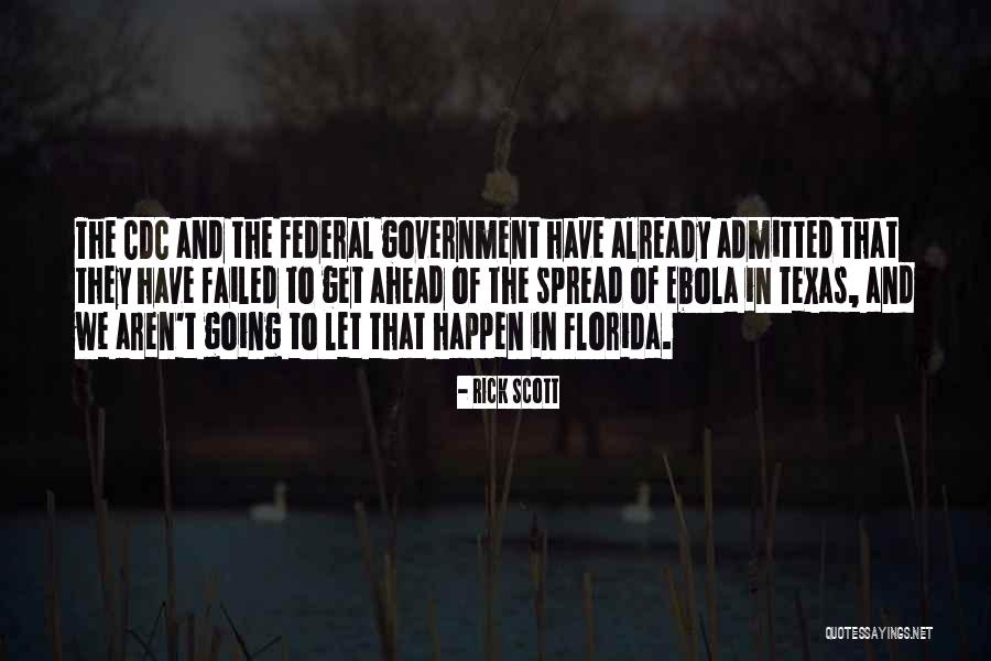 Cdc Ebola Quotes By Rick Scott Cdc Ebola Quotes By Rick Scott