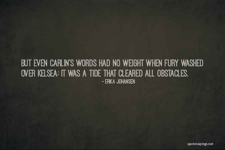 Cde Quotes By Erika Johansen Cde Quotes By Erika Johansen