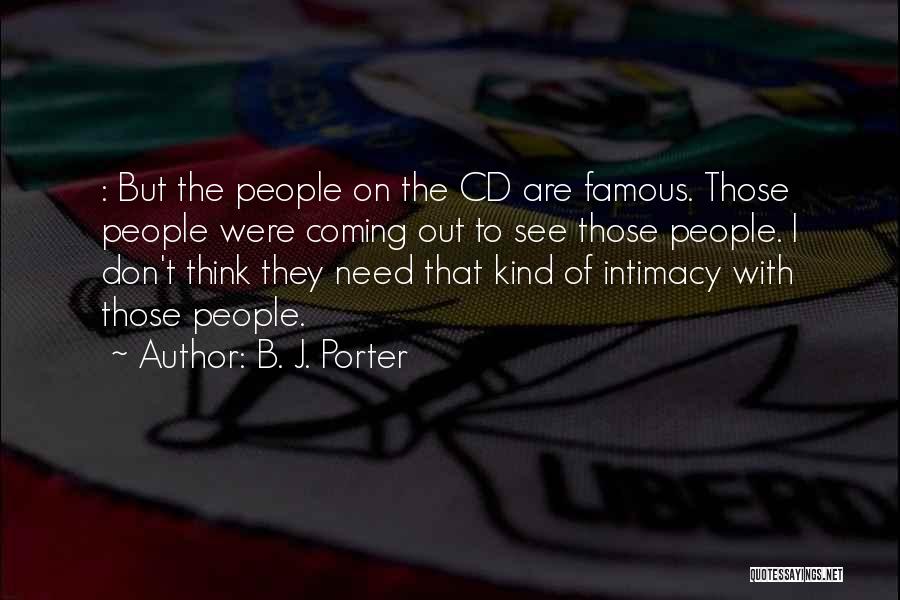 Cds Quotes By B. J. Porter