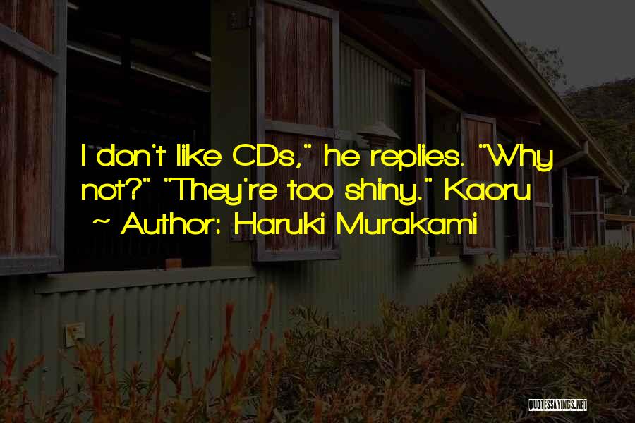 Cds Quotes By Haruki Murakami