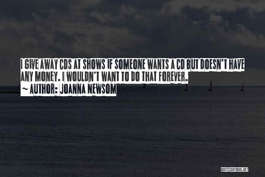 Cds Quotes By Joanna Newsom