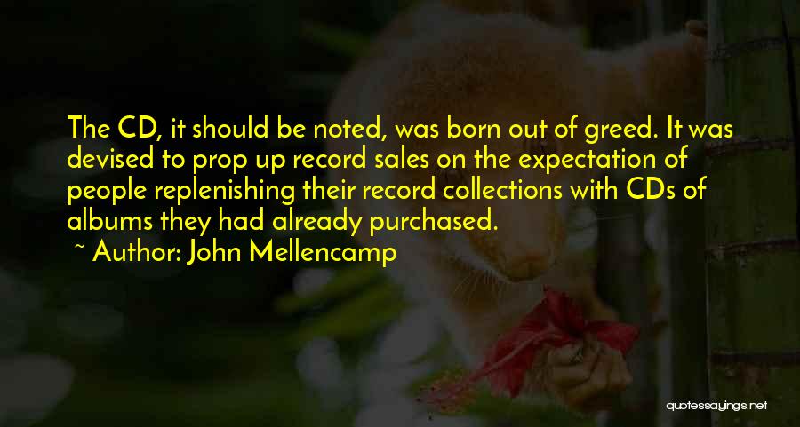 Cds Quotes By John Mellencamp