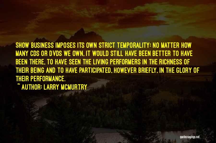 Cds Quotes By Larry McMurtry