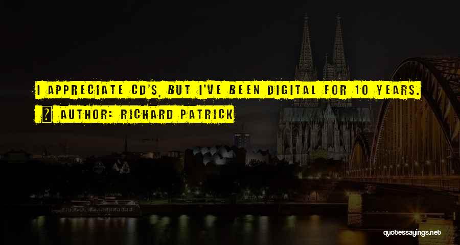 Cds Quotes By Richard Patrick