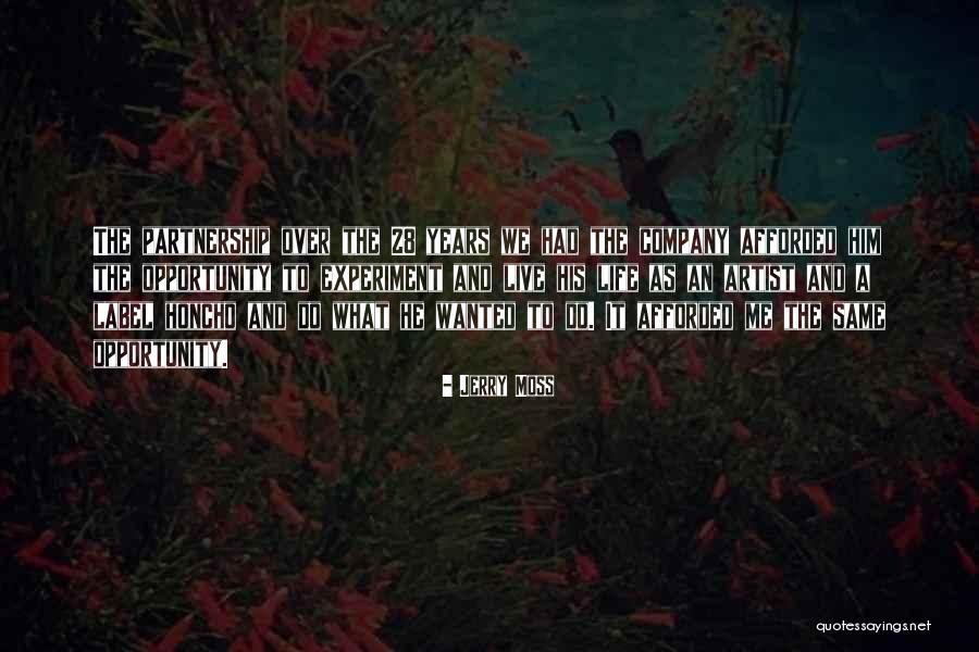 Ce Irse Sinonimo Quotes By Jerry Moss Ce Irse Sinonimo Quotes By Jerry Moss