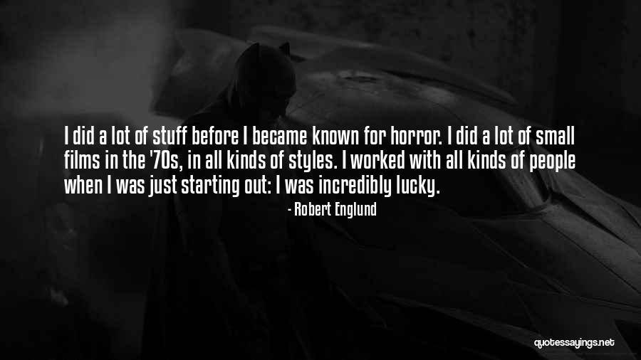 Ce Njak Quotes By Robert Englund Ce Njak Quotes By Robert Englund