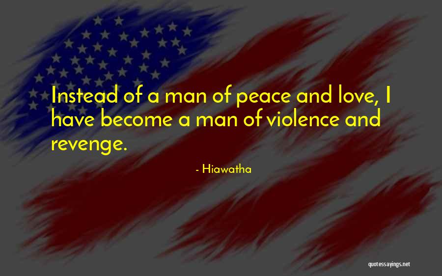 Ceallaigh Quotes By Hiawatha Ceallaigh Quotes By Hiawatha
