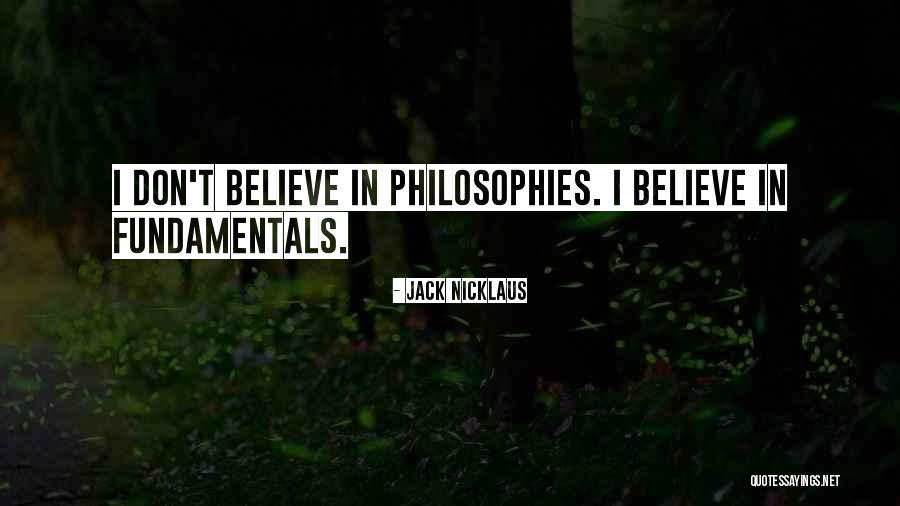 Ceannt Fort Quotes By Jack Nicklaus Ceannt Fort Quotes By Jack Nicklaus