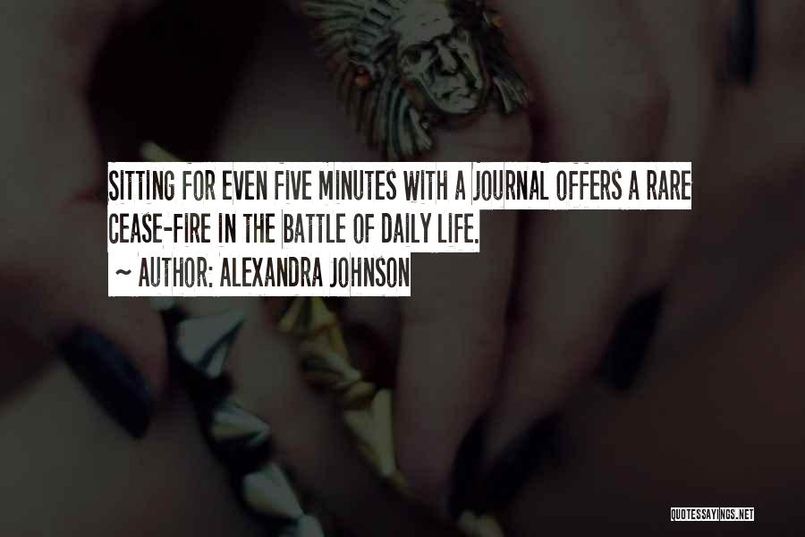 Cease Fire Quotes By Alexandra Johnson