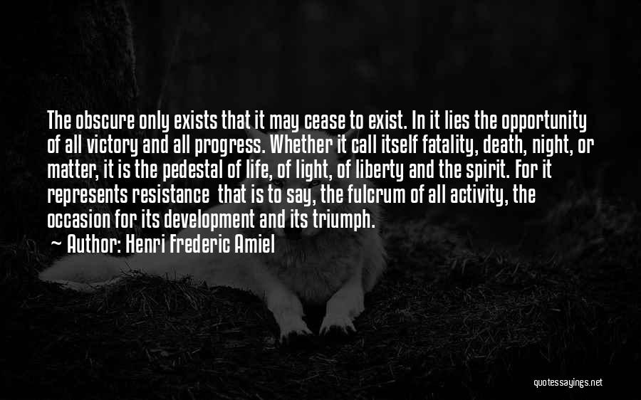 Cease Opportunity Quotes By Henri Frederic Amiel