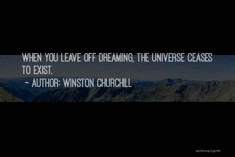 Cease To Exist Quotes By Winston Churchill