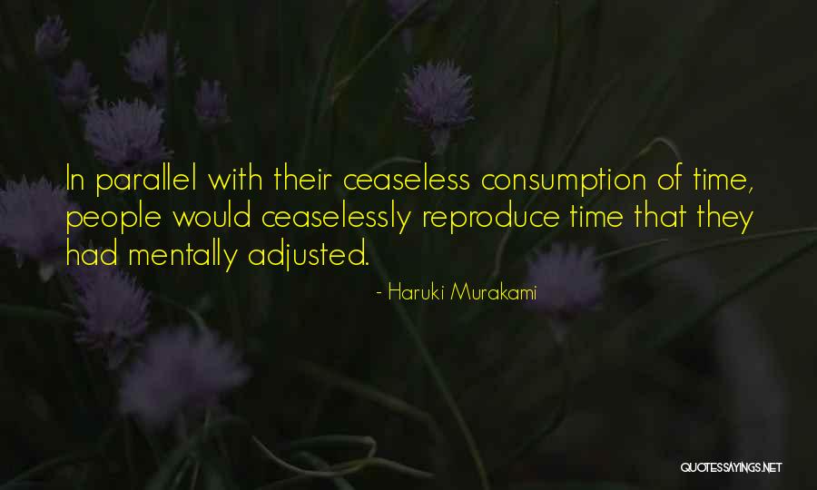 Ceaseless Quotes By Haruki Murakami