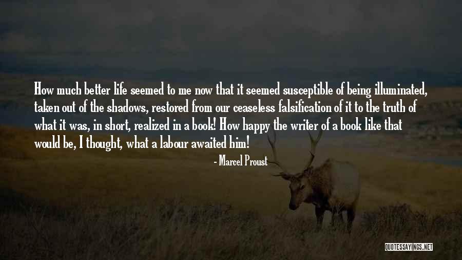 Ceaseless Quotes By Marcel Proust