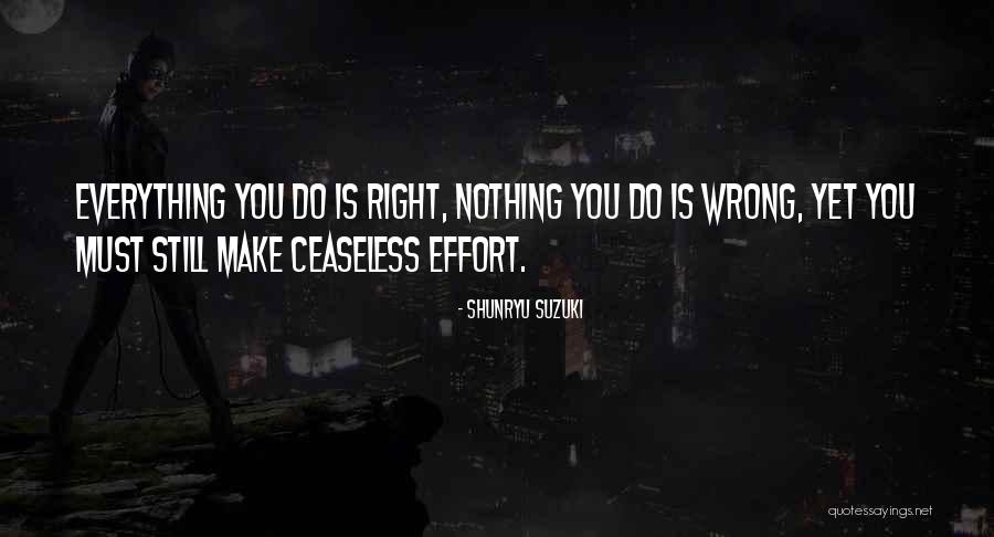 Ceaseless Quotes By Shunryu Suzuki Ceaseless Quotes By Shunryu Suzuki