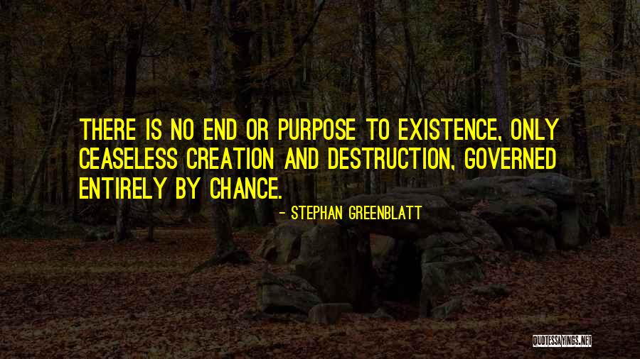Ceaseless Quotes By Stephan Greenblatt Ceaseless Quotes By Stephan Greenblatt