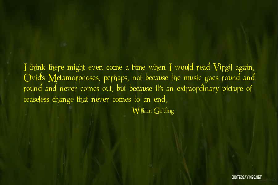 Ceaseless Quotes By William Golding Ceaseless Quotes By William Golding