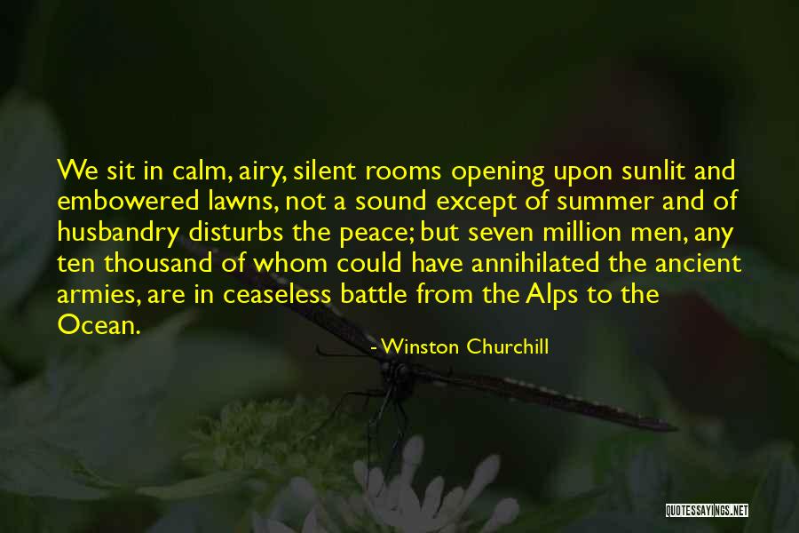 Ceaseless Quotes By Winston Churchill