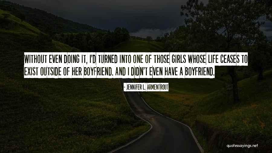 Ceases To Exist Quotes By Jennifer L. Armentrout Ceases To Exist Quotes By Jennifer L. Armentrout