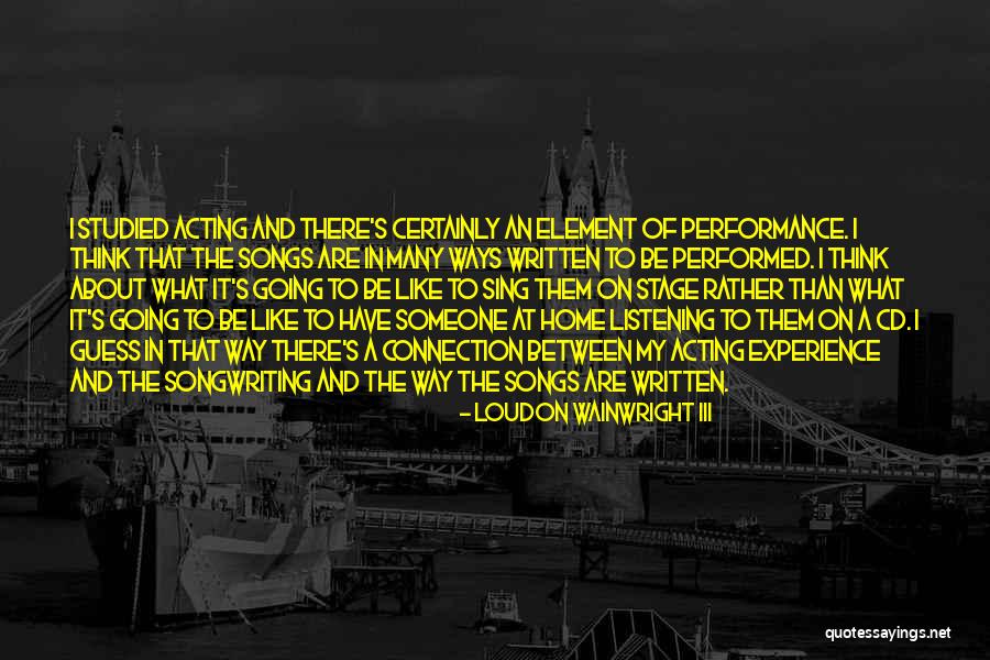 Ceasornicul Floral Quotes By Loudon Wainwright III Ceasornicul Floral Quotes By Loudon Wainwright III