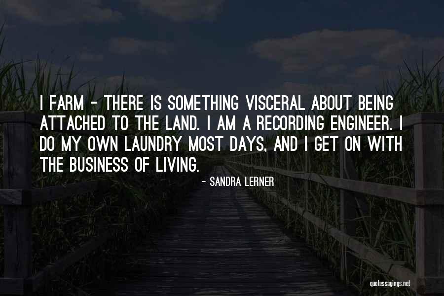 Ceaun De Fonta Quotes By Sandra Lerner Ceaun De Fonta Quotes By Sandra Lerner