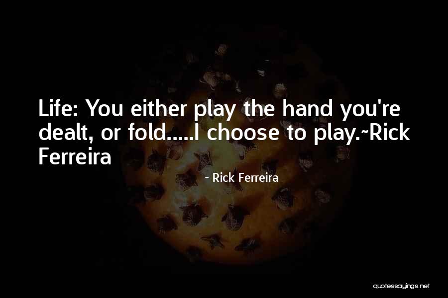 Cebron Finley Quotes By Rick Ferreira Cebron Finley Quotes By Rick Ferreira
