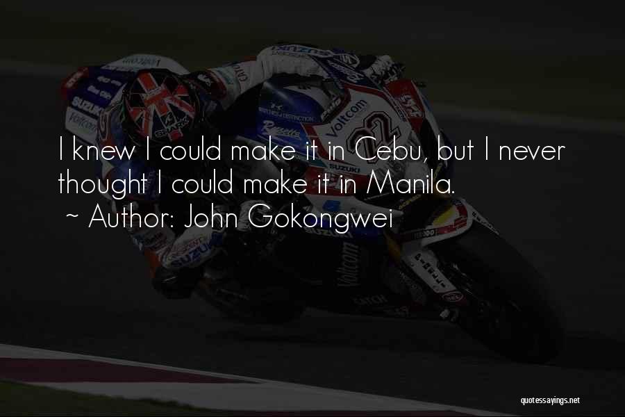 Cebu Best Quotes By John Gokongwei