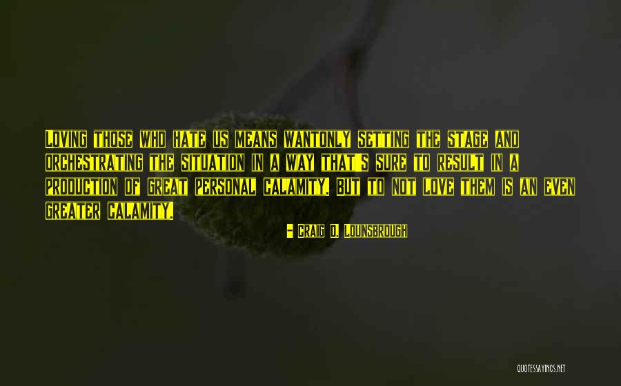 Ceccarelli 33 Quotes By Craig D. Lounsbrough Ceccarelli 33 Quotes By Craig D. Lounsbrough