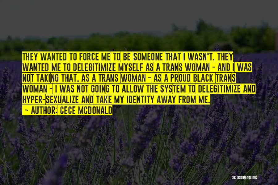 CeCe McDonald Quotes 1086480