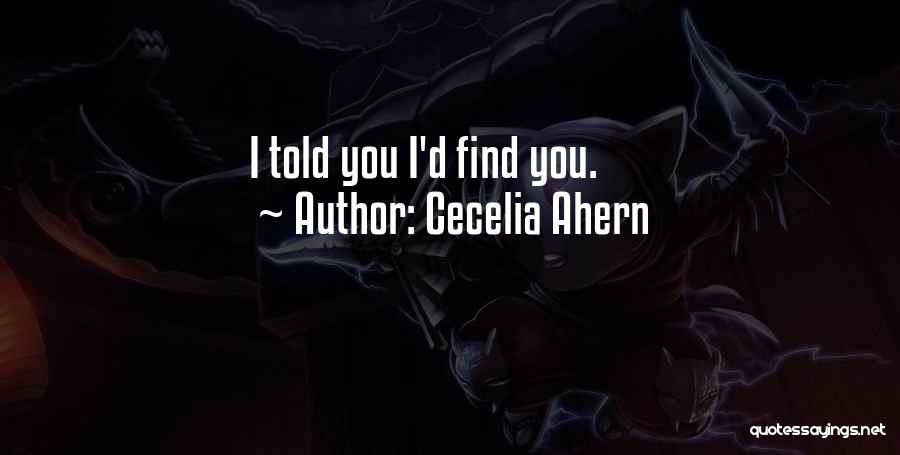 Cecelia Ahern Quotes 1015708