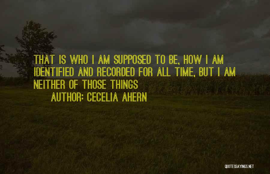 Cecelia Ahern Quotes 1366959