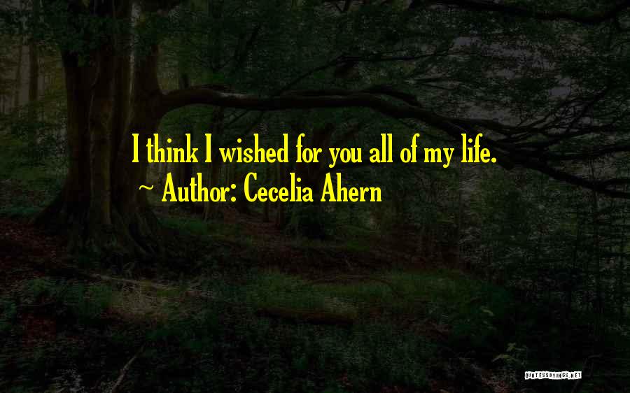 Cecelia Ahern Quotes 161193