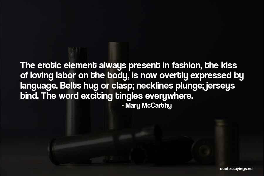 Ceceo Schoten Quotes By Mary McCarthy Ceceo Schoten Quotes By Mary McCarthy