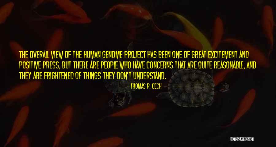 Cech Quotes By Thomas R. Cech Cech Quotes By Thomas R. Cech