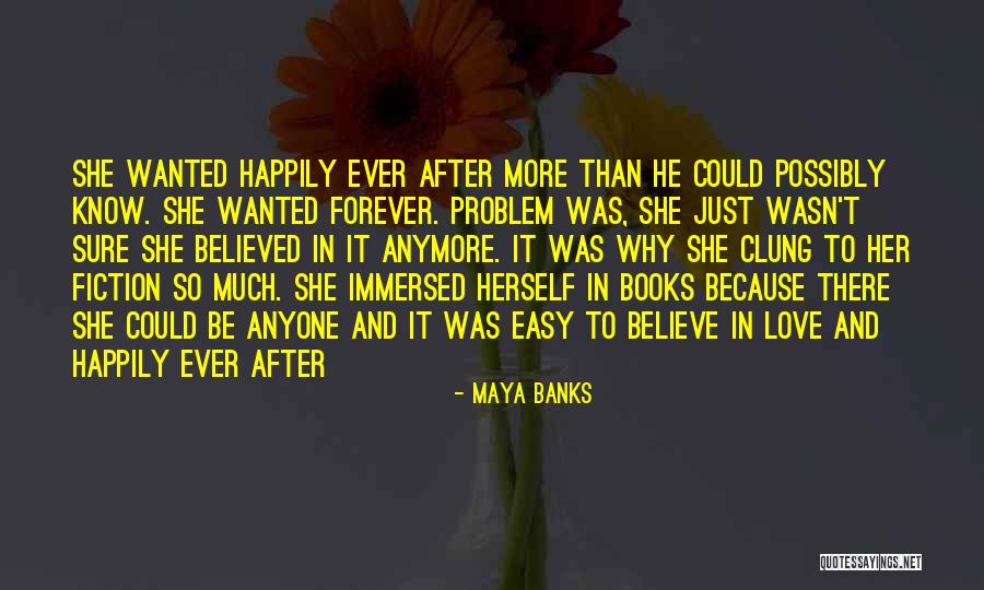 Cechova Ruzomberok Quotes By Maya Banks Cechova Ruzomberok Quotes By Maya Banks