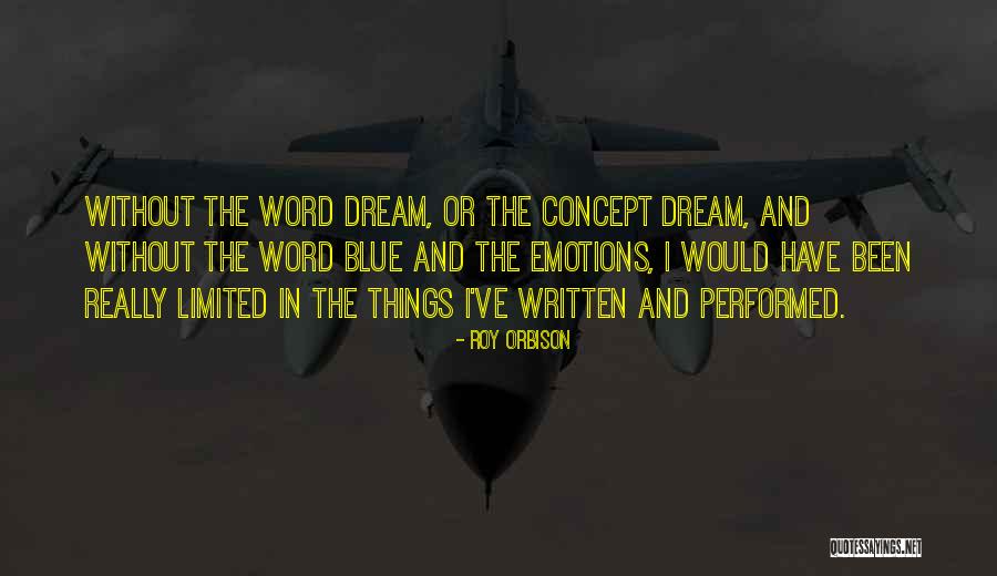 Cechy Ballady Quotes By Roy Orbison Cechy Ballady Quotes By Roy Orbison