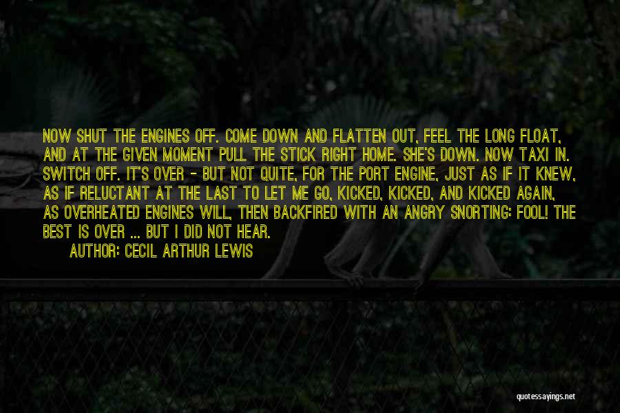 Cecil Arthur Lewis Quotes 378237