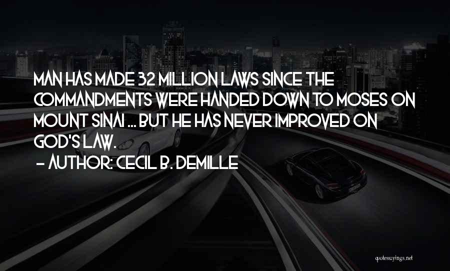 Cecil B. DeMille Quotes 1399154