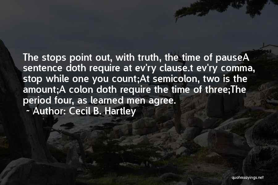 Cecil B. Hartley Quotes 1450209