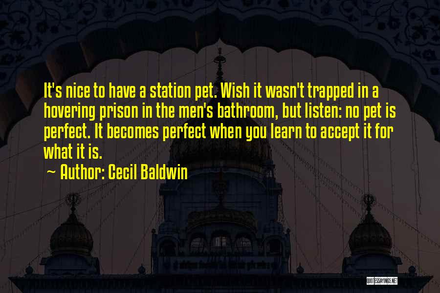 Cecil Baldwin Quotes 867813