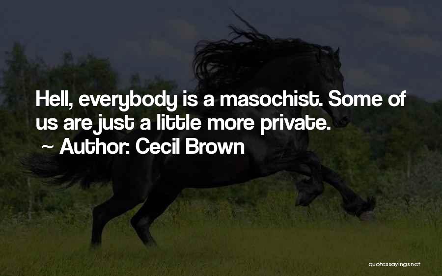 Cecil Brown Quotes 1692543