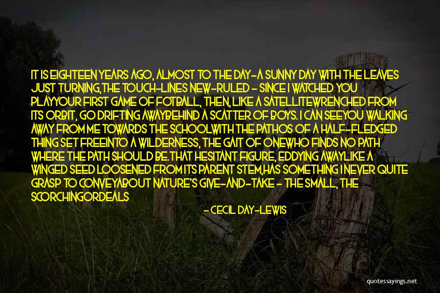 Cecil Day-Lewis Quotes 1747231