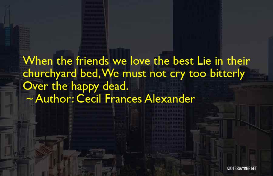 Cecil Frances Alexander Quotes 401898