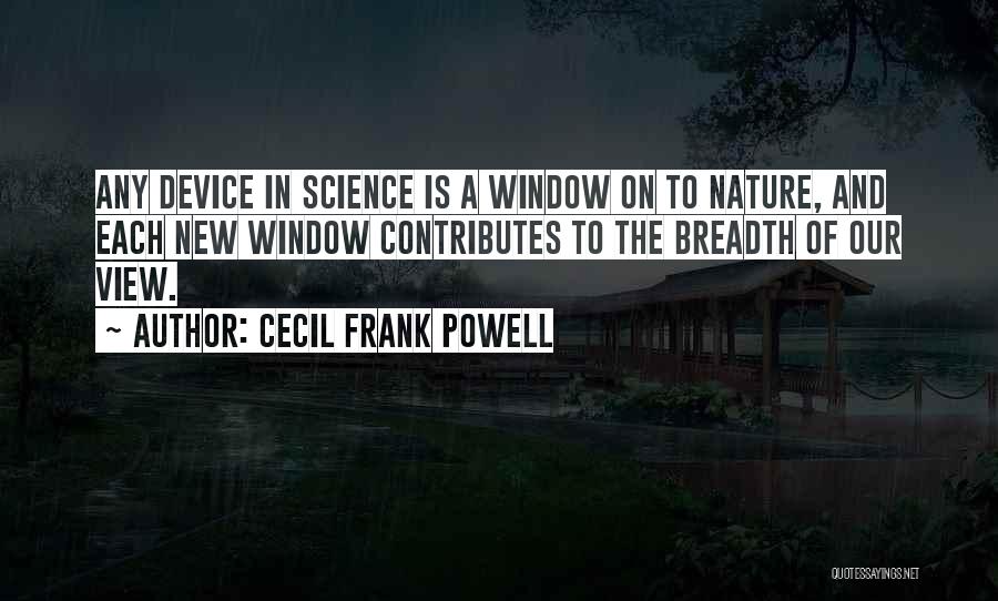 Cecil Frank Powell Quotes 416596